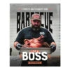 Adam Roberts - Barbecue Like A Boss Cookbook